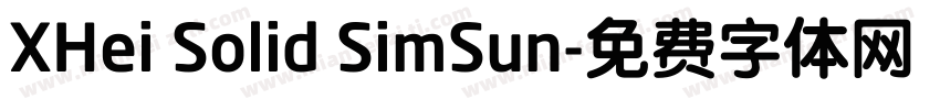 XHei Solid SimSun字体转换